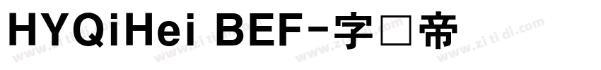 HYQiHei BEF字体转换
